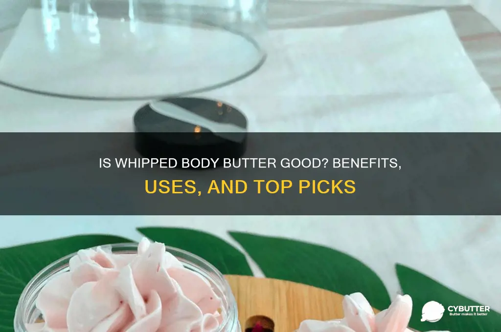 Whipped Body Butter Benefits: Soothe Eczema, Scars & Dry Skin